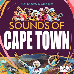 Cover of Sounds of Cape Town – Riel, Ghoema & Cape Jazz by Gideon Murray — brightly costumed Cape Town carnival musicians above Table Mountain.